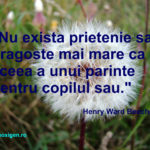 Cine are copii, stie ca…